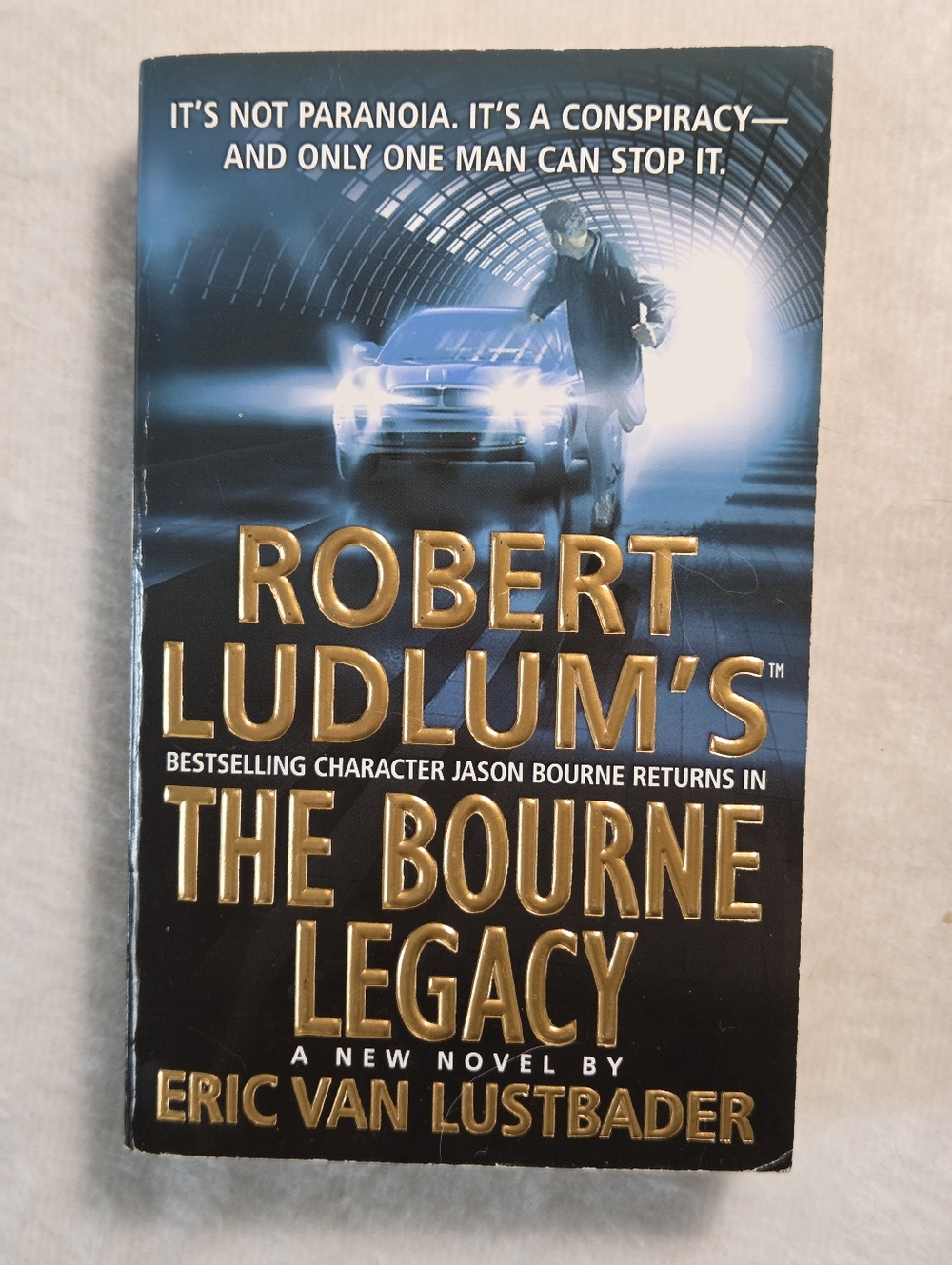 ☀️The Bourne Legacy by Robert Ludlum and Eric Van Lustbader Paperback Book